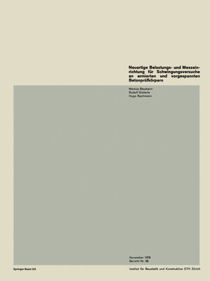 cover image of Neuartige Belastungs- und Messeinrichtungen für Schwingungsversuche an armierten und vorgespannten Betonprüfkörpern
